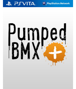 Pumped BMX + Vita Vita