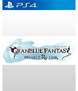 Granblue Fantasy Project Re: Link PS4