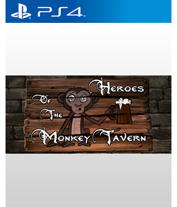 Heroes of the Monkey Tavern PS4