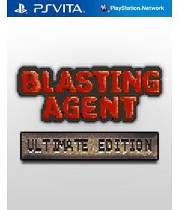 Blasting Agent: Ultimate Edition Vita Vita