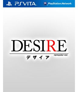 Desire remaster ver. Vita