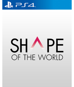 Shape of the World PS4
