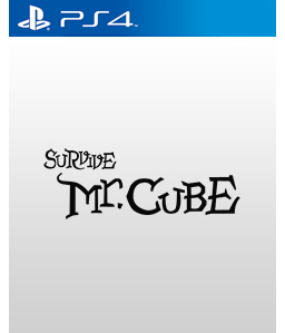 Survive! Mr.Cube PS4