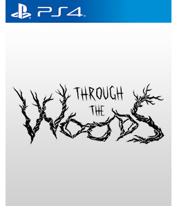 Through the Woods PS4