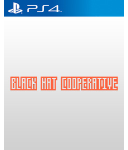 Black Hat Cooperative PS4
