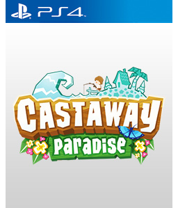 Castaway Paradise PS4
