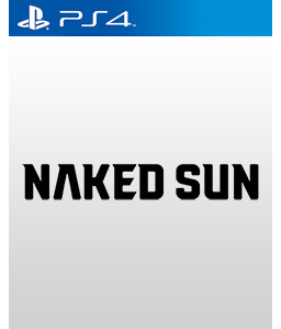 Naked Sun PS4