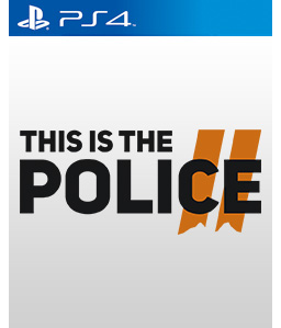 This Is the Police 2 PS4