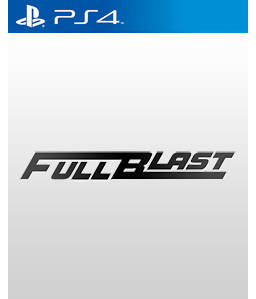 FullBlast PS4
