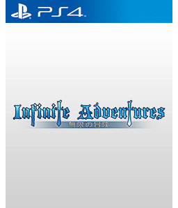 Infinite Adventures PS4