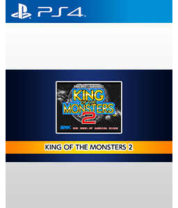 King of the Monsters 2: The Next Thing PS4