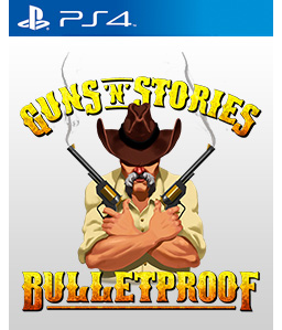 Guns\'n\'Stories: Bulletproof VR PS4