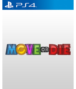Move or Die PS4