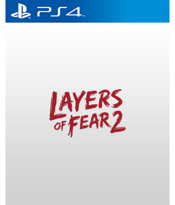 Layers of Fear 2 PS4