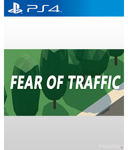 Fear Of Traffic PS4