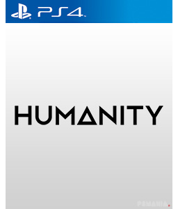 Humanity PS4