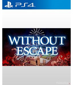 Without Escape PS4