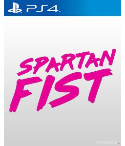 Spartan Fist PS4