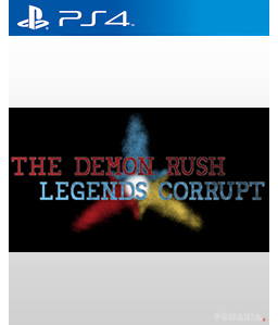 The Demon Rush: Legends Corrupt PS4