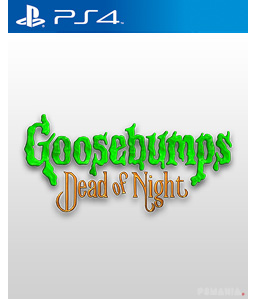 Goosebumps Dead of Night PS4