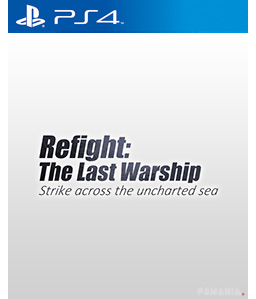 Refight:The Last Warship PS4