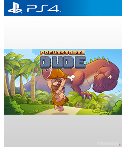 Prehistoric Dude PS4