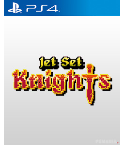 Jet Set Knights PS4