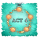 Act 4 5 Star