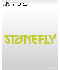 Stonefly PS5