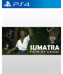 Sumatra: Fate of Yandi PS4