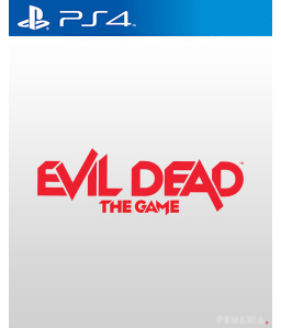 Evil Dead: The Game PS4