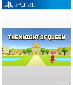 The Knight of Queen PS4