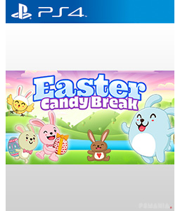 Easter Candy Break PS4
