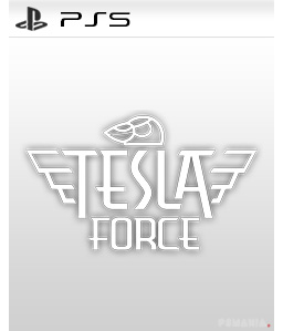 Tesla Force PS5