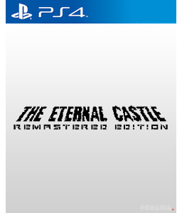 The Eternal Castle [remastered] PS4