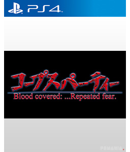 Corpse Party Blood Covered: Repeated Fear PS4