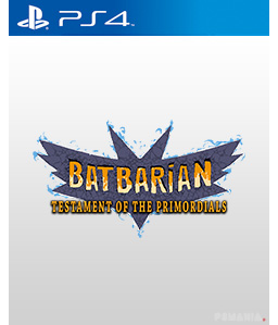 Batbarian: Testament of the Primordials PS4