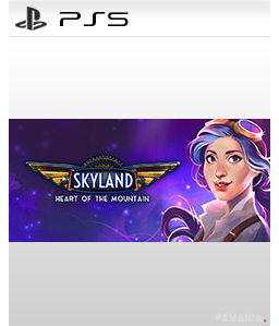 Skyland: Heart of the Mountain PS5