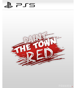 Paint the Town Red PS5
