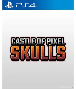 Castle Of Pixel Skulls PS4