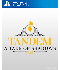 Tandem: A Tale of Shadows PS4