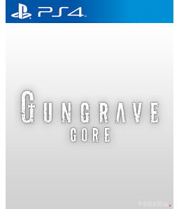 Gungrave G.O.R.E PS4
