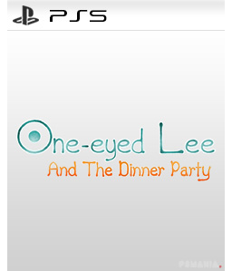 One-Eyed Lee and the Dinner Party PS5