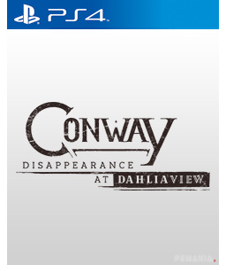 Conway: Disappearance at Dahlia View PS4