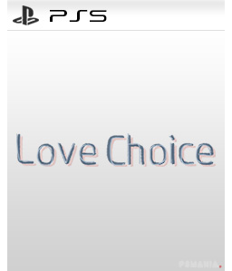 Love Choice PS5