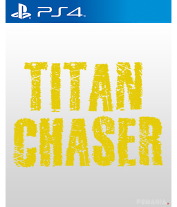 Titan Chaser PS4