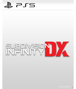 Subdivision Infinity DX PS5