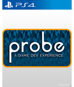 Probe: A Game Dev Experience PS4