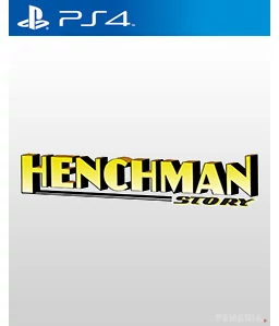 Henchman Story PS4