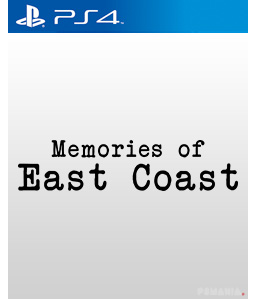 Memories of East Coast PS4